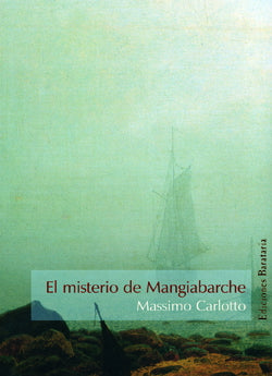 El misterio de Mangiabarche