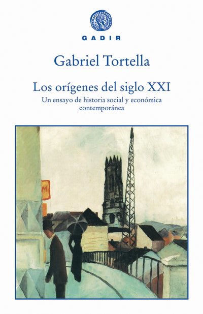 Los orígenes del siglo XXI