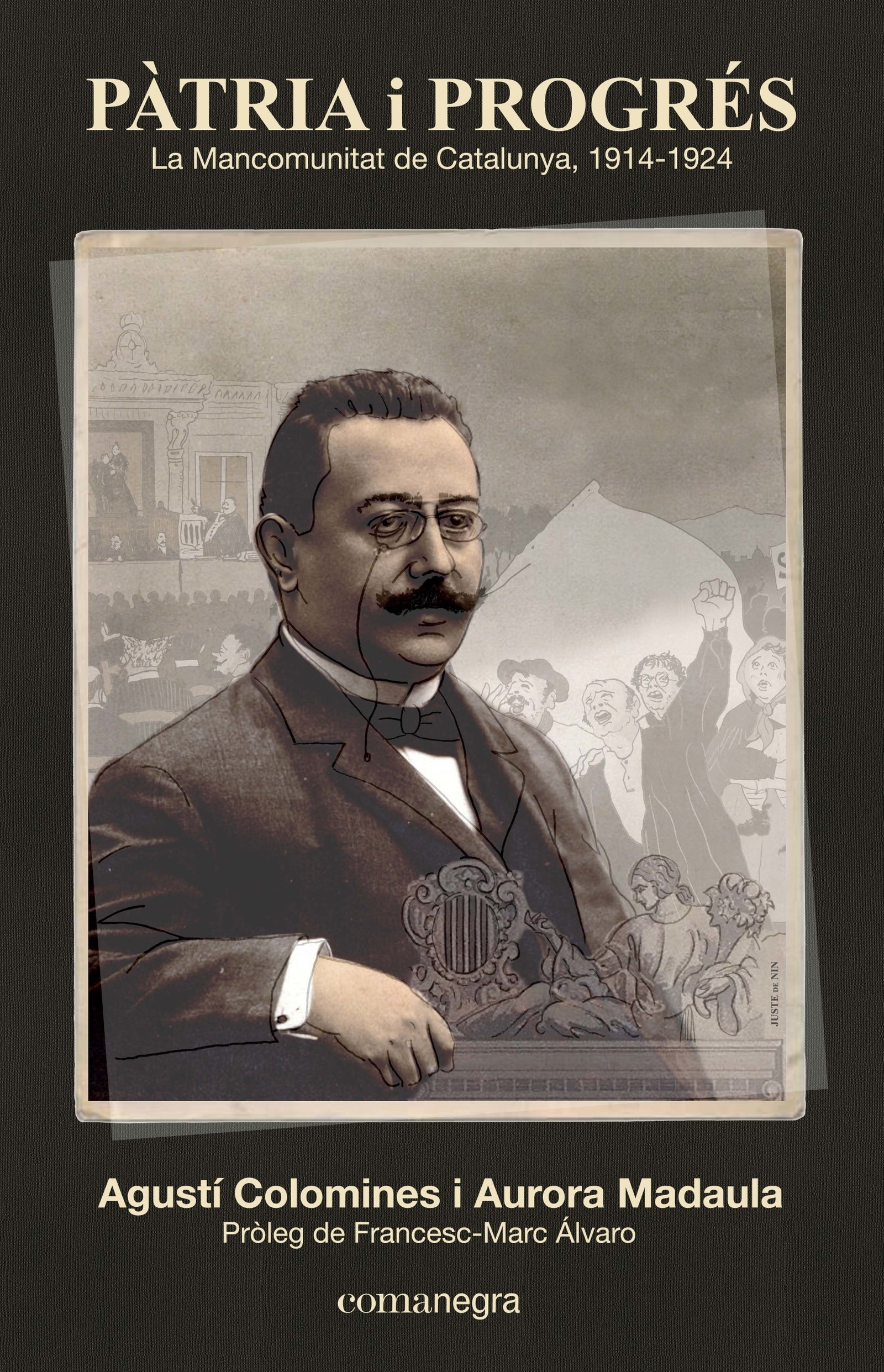 Pàtria i progrés: La Mancomunitat de Catalunya 1914-1924