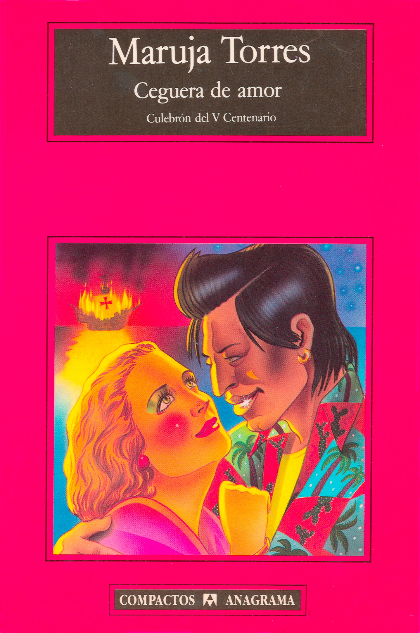 Ceguera de amor (Culebrón del V Centenario)