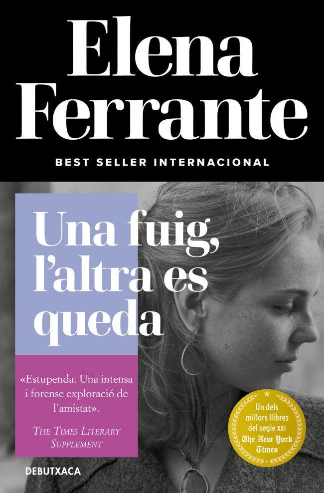 Una fuig, l'altra es queda (L'amiga genial 3)