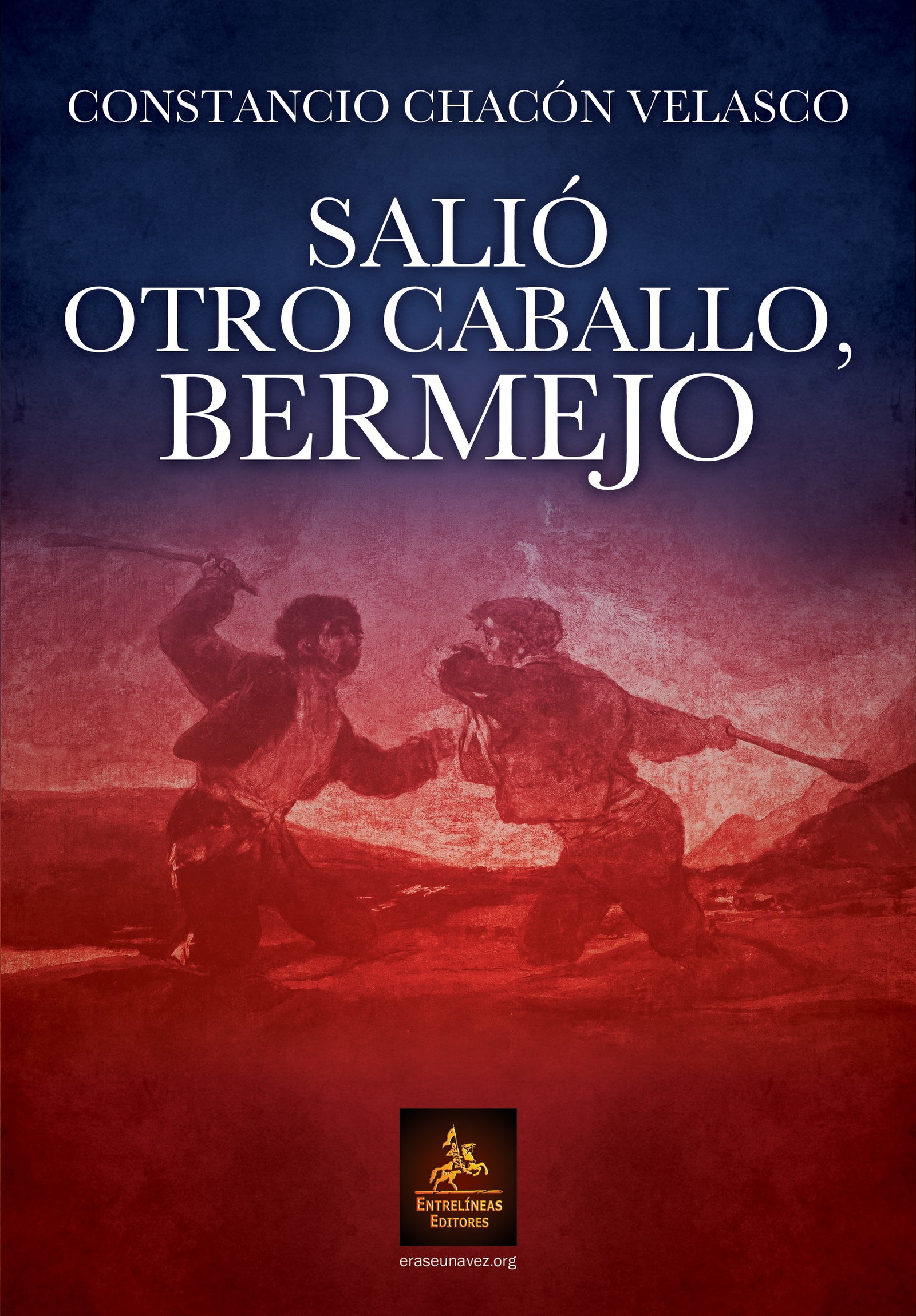 Salió otro caballo, bermejo