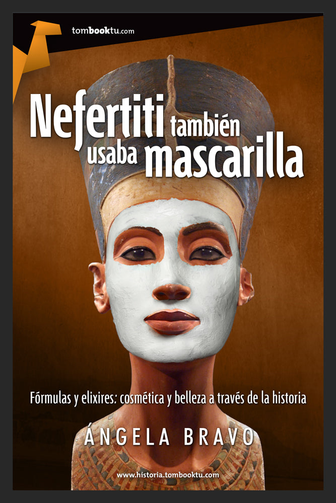 Nefertiti también usaba mascarilla