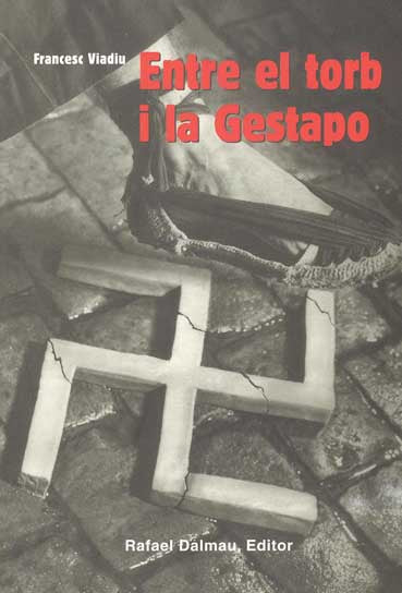ENTRE EL TORB I LA GESTAPO