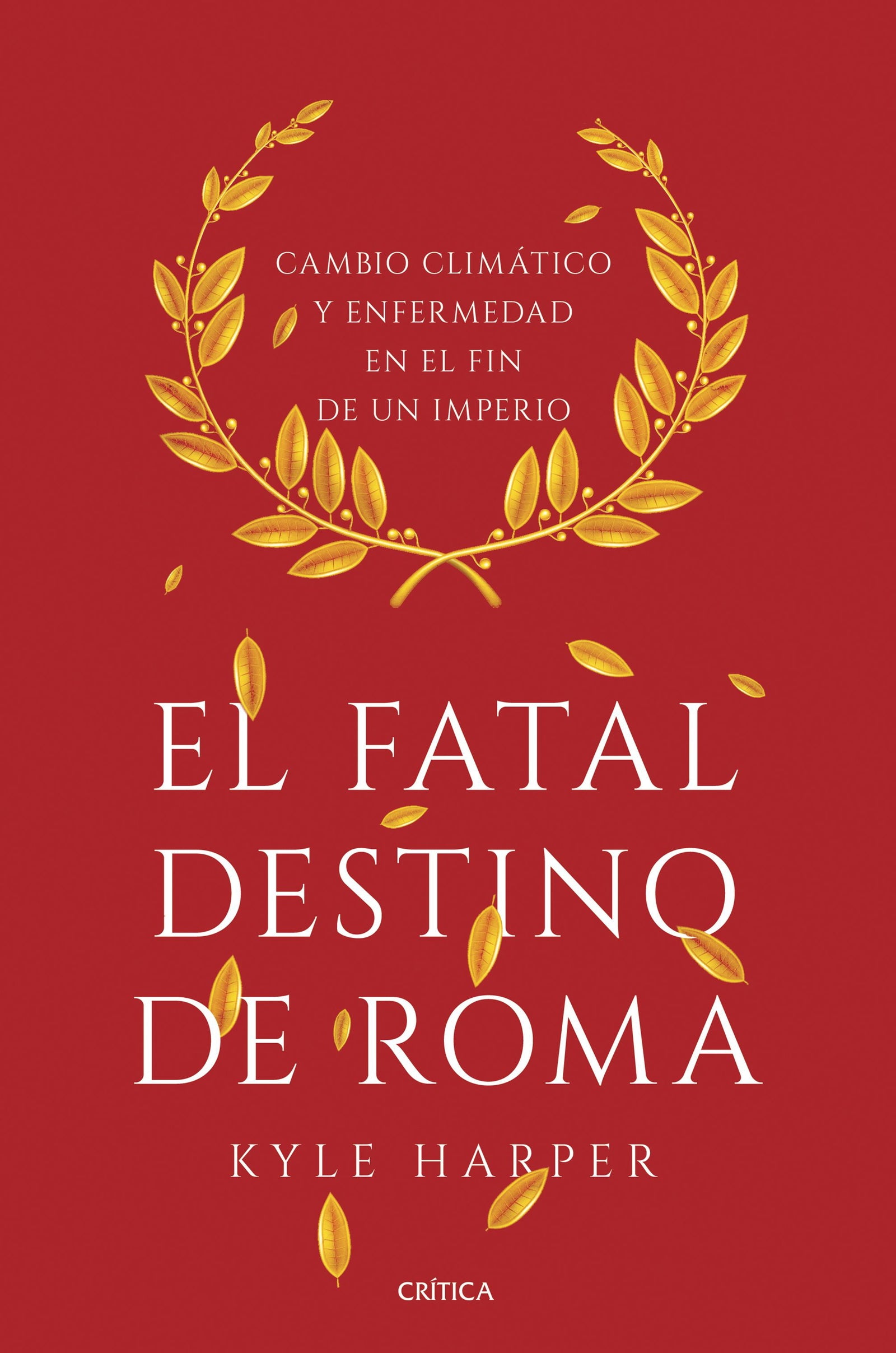 El fatal destino de Roma