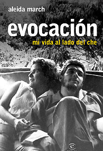 Evocación. Mi vida junto al Che