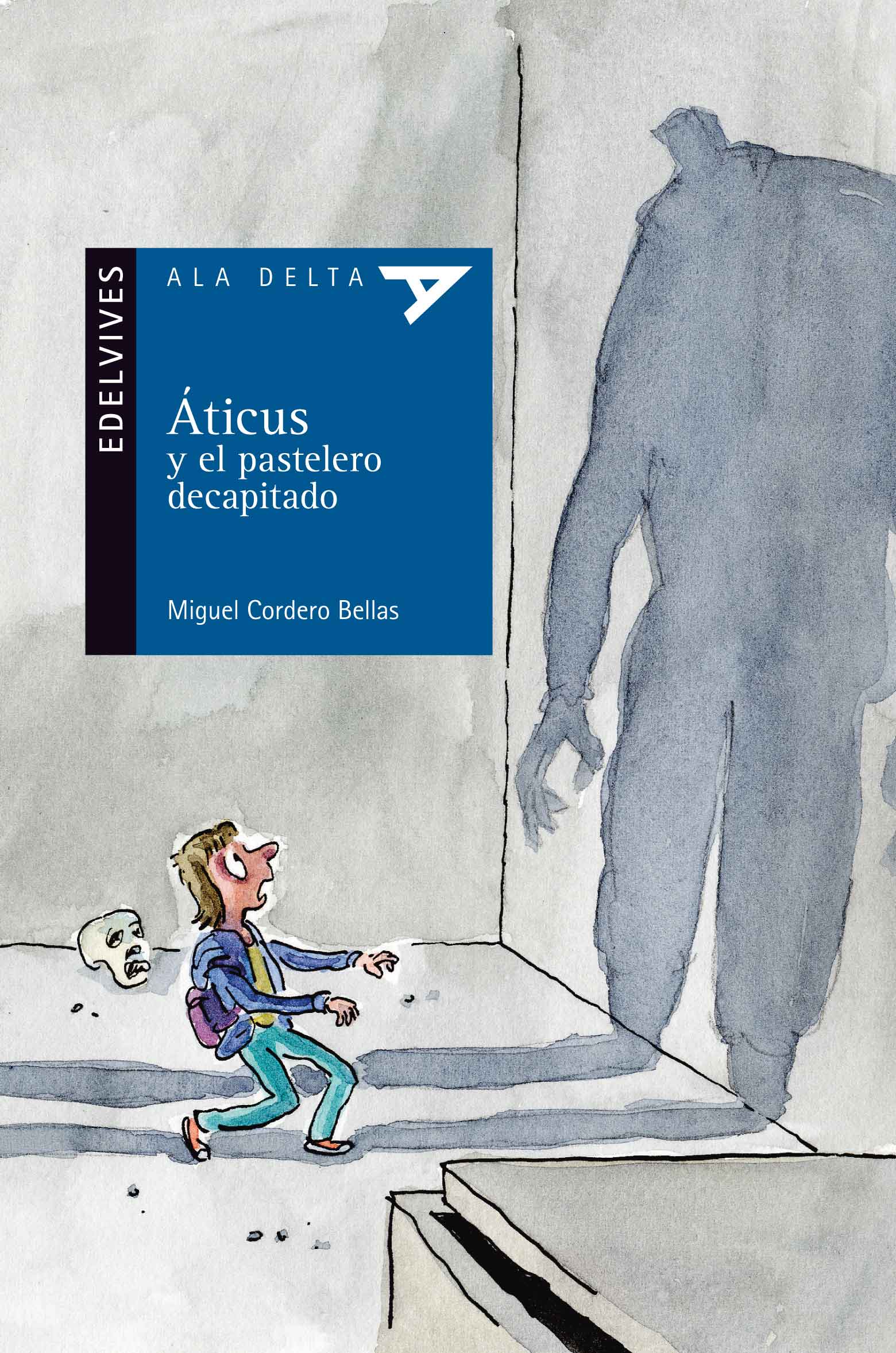 Áticus y el pastelero decapitado