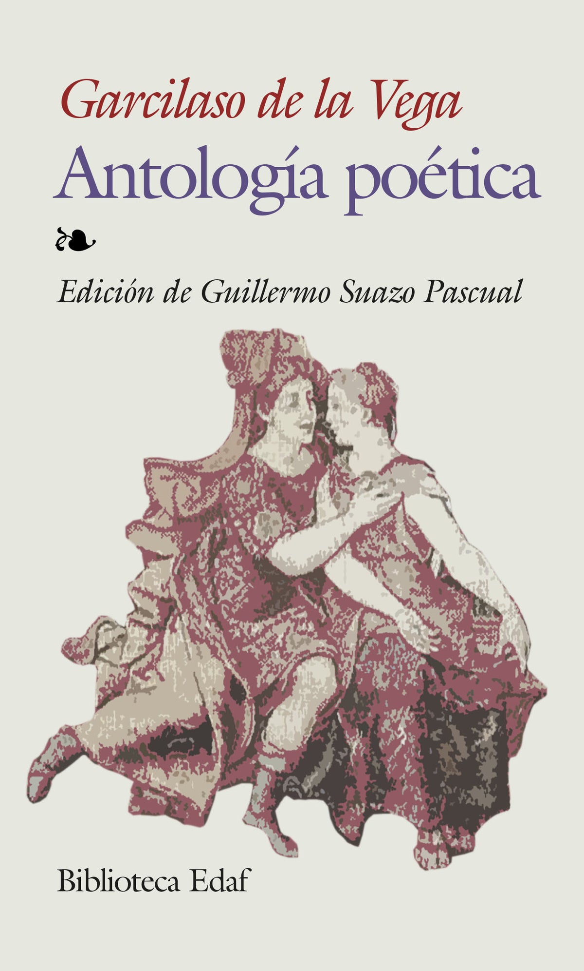 Antología poética de Garcilaso de la Vega