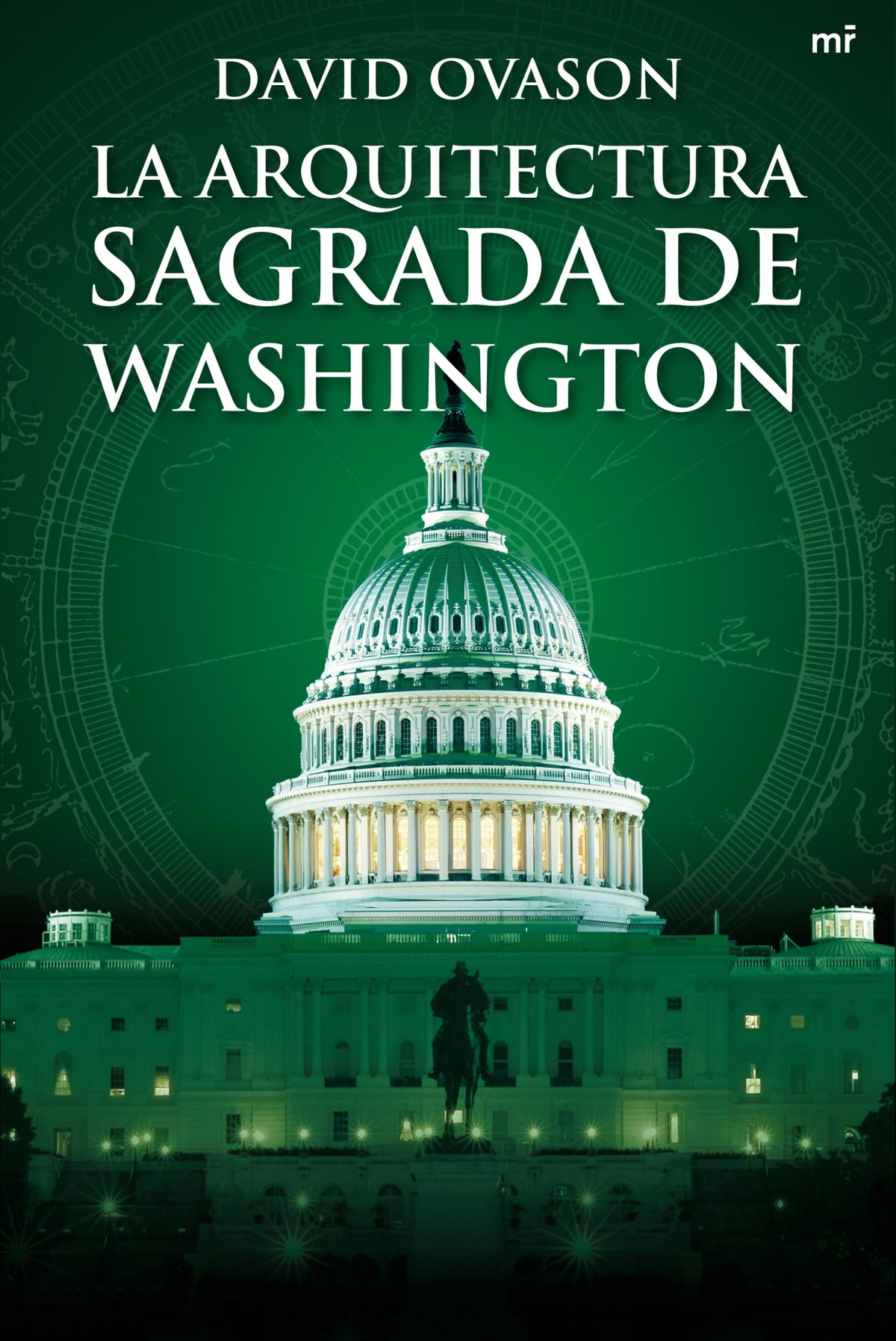 La arquitectura sagrada de Washington