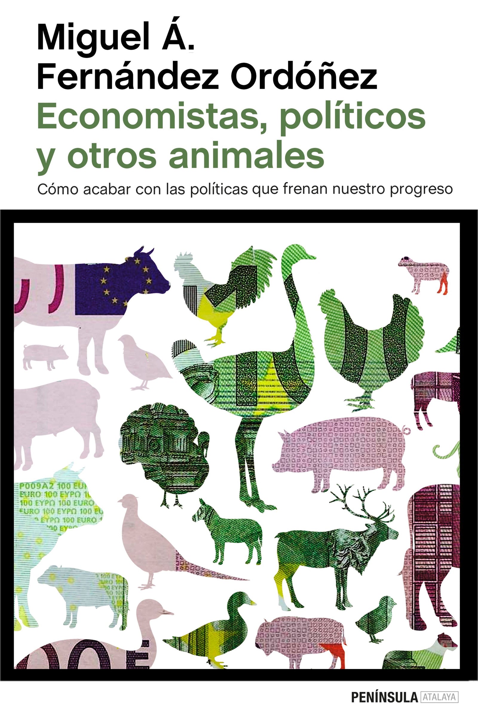 Economistas, políticos y otros animales