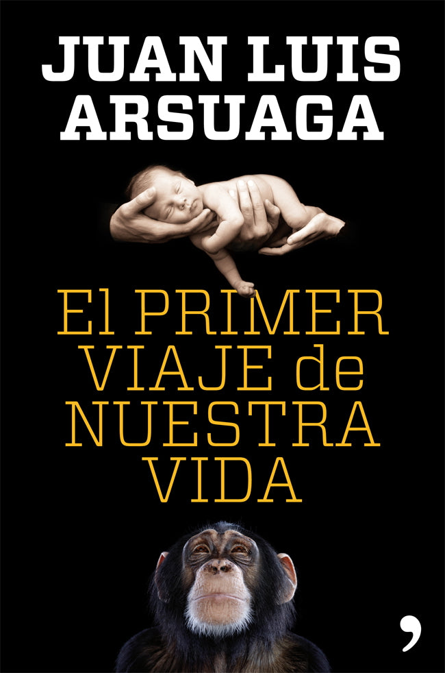 El primer viaje de nuestra vida