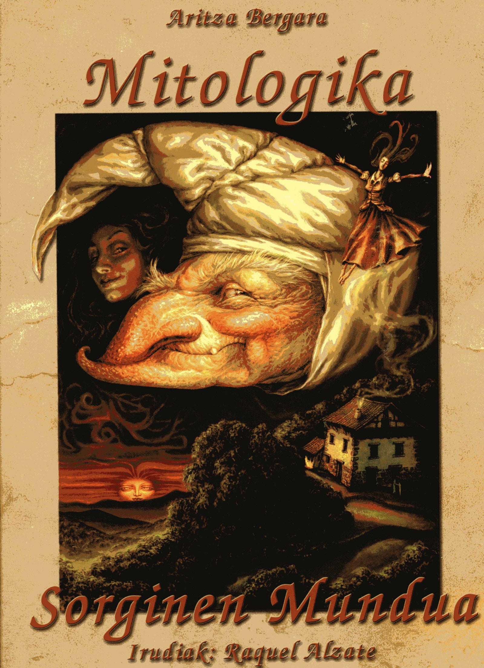 Mitologika. Sorginen mundua