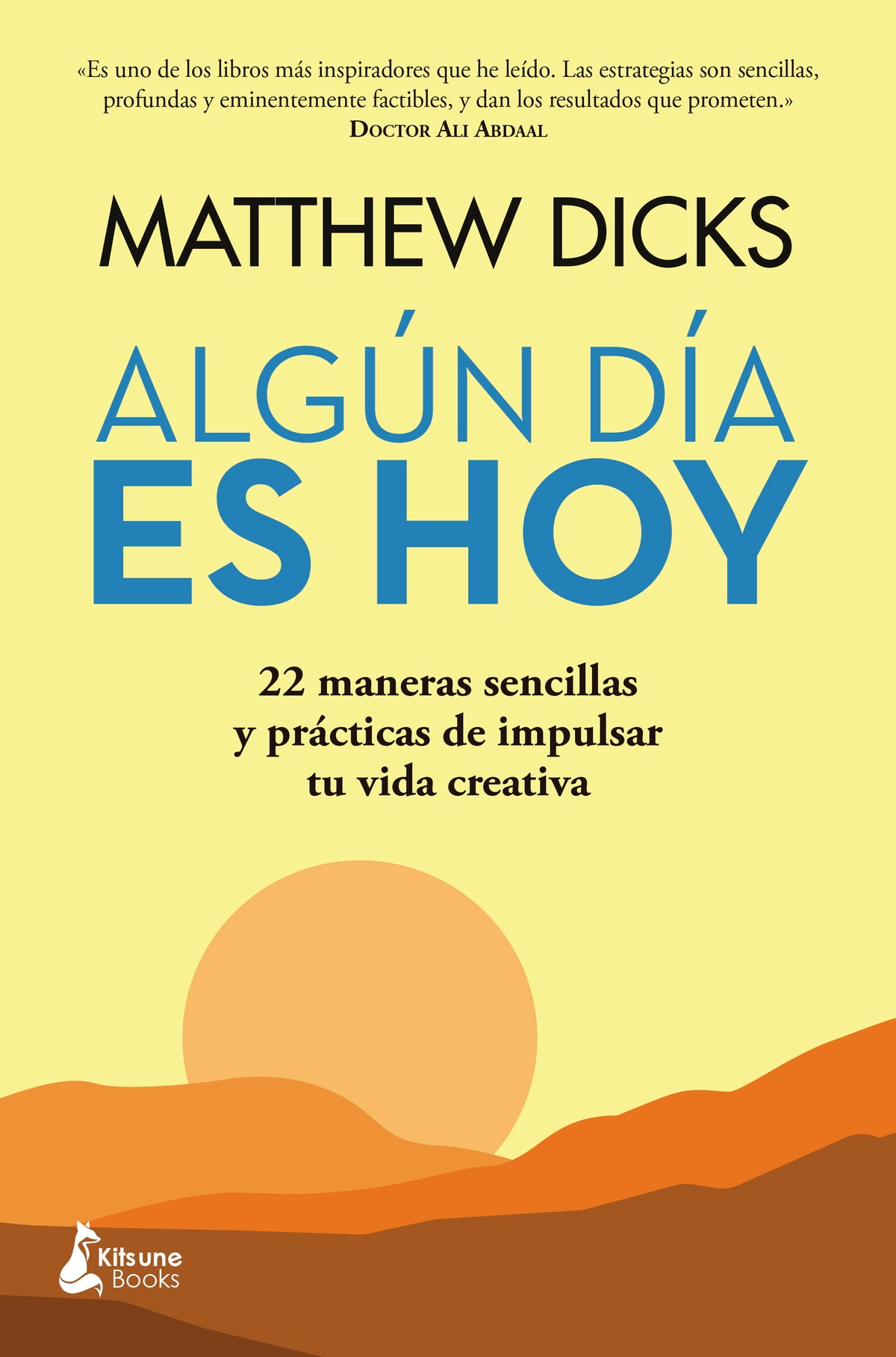 Algún día es hoy