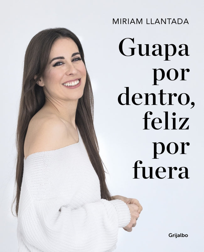 Guapa por dentro, feliz por fuera