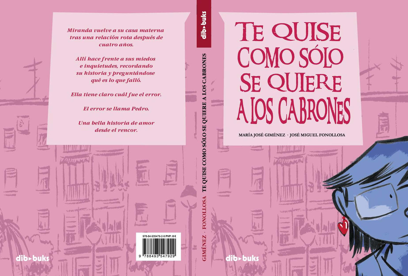 Te quise como sólo se quiere a los cabrones