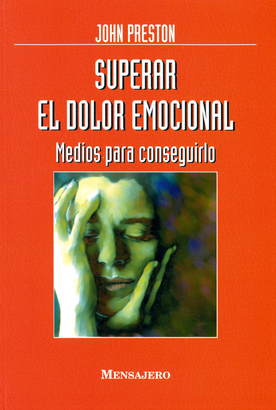 SUPERAR EL DOLOR EMOCIONAL