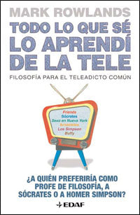 Todo lo que sé lo aprendí de la tele
