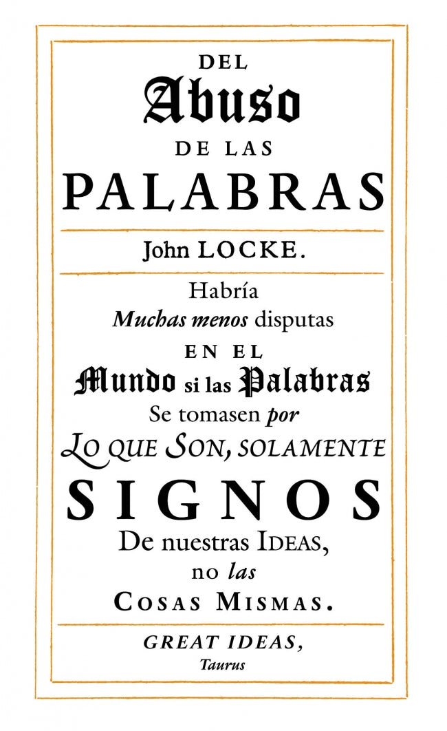 Del abuso de las palabras (Serie Great Ideas)