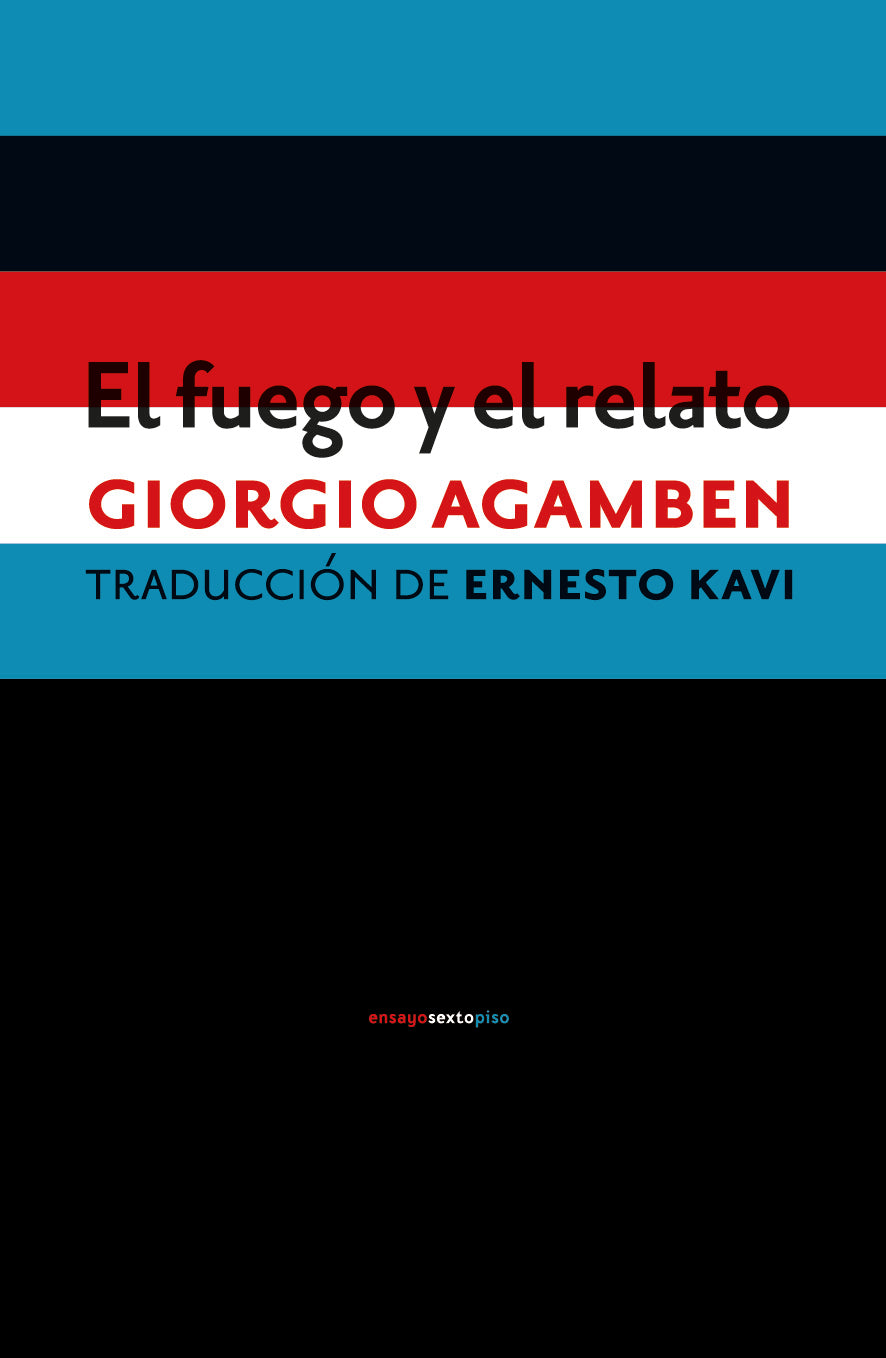El fuego y el relato