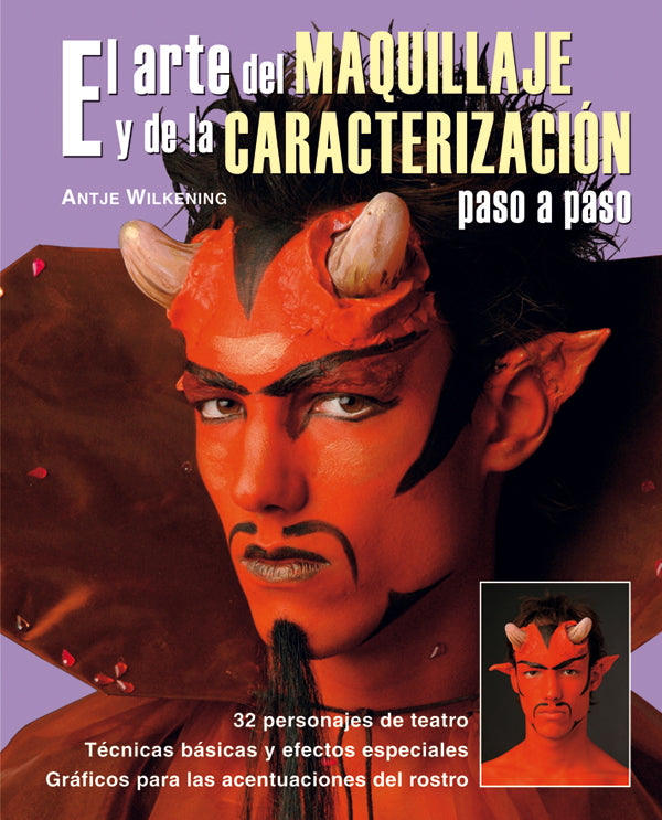 EL ARTE DEL MAQUILLAJE Y DE LA CARACTERIZACIÓN