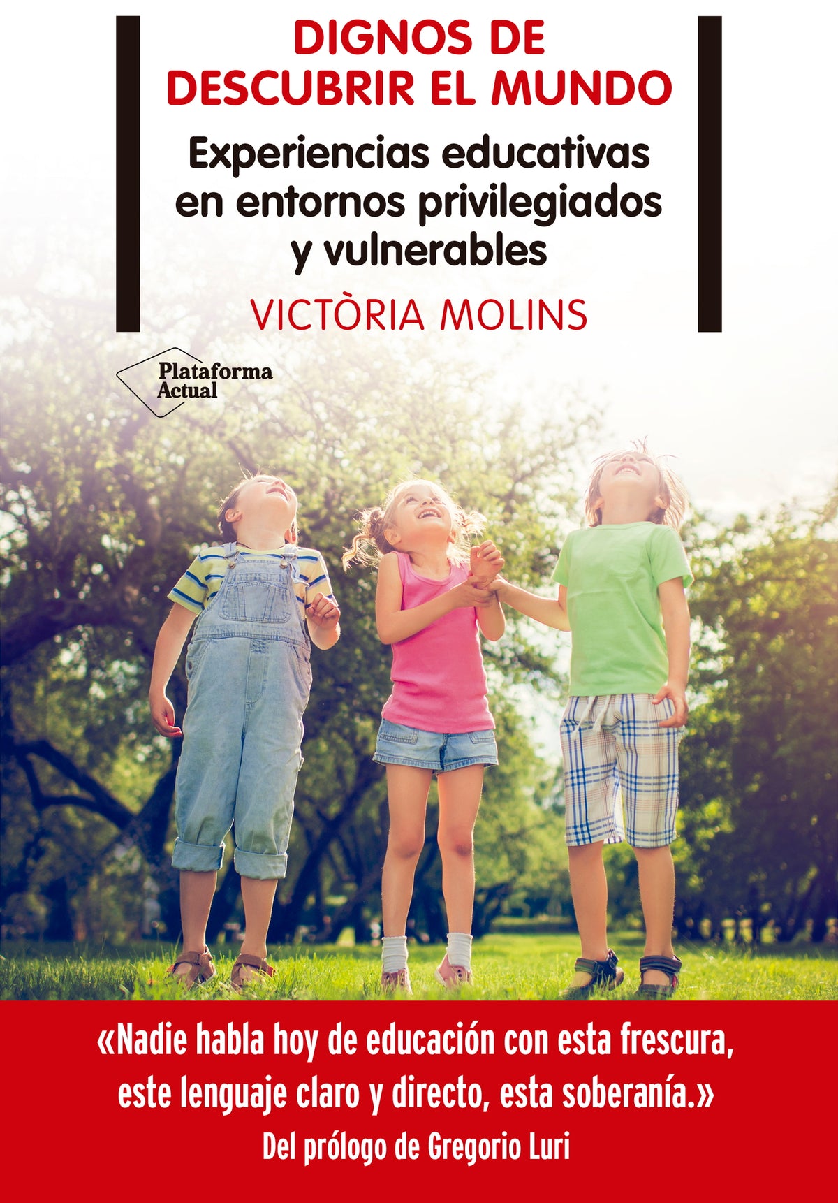 Dignos de descubrir el mundo
