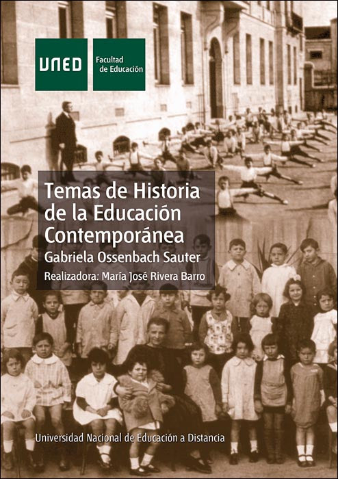 Temas de historia de la educación contemporánea (historia de los sistemas educativos contemporáneos)
