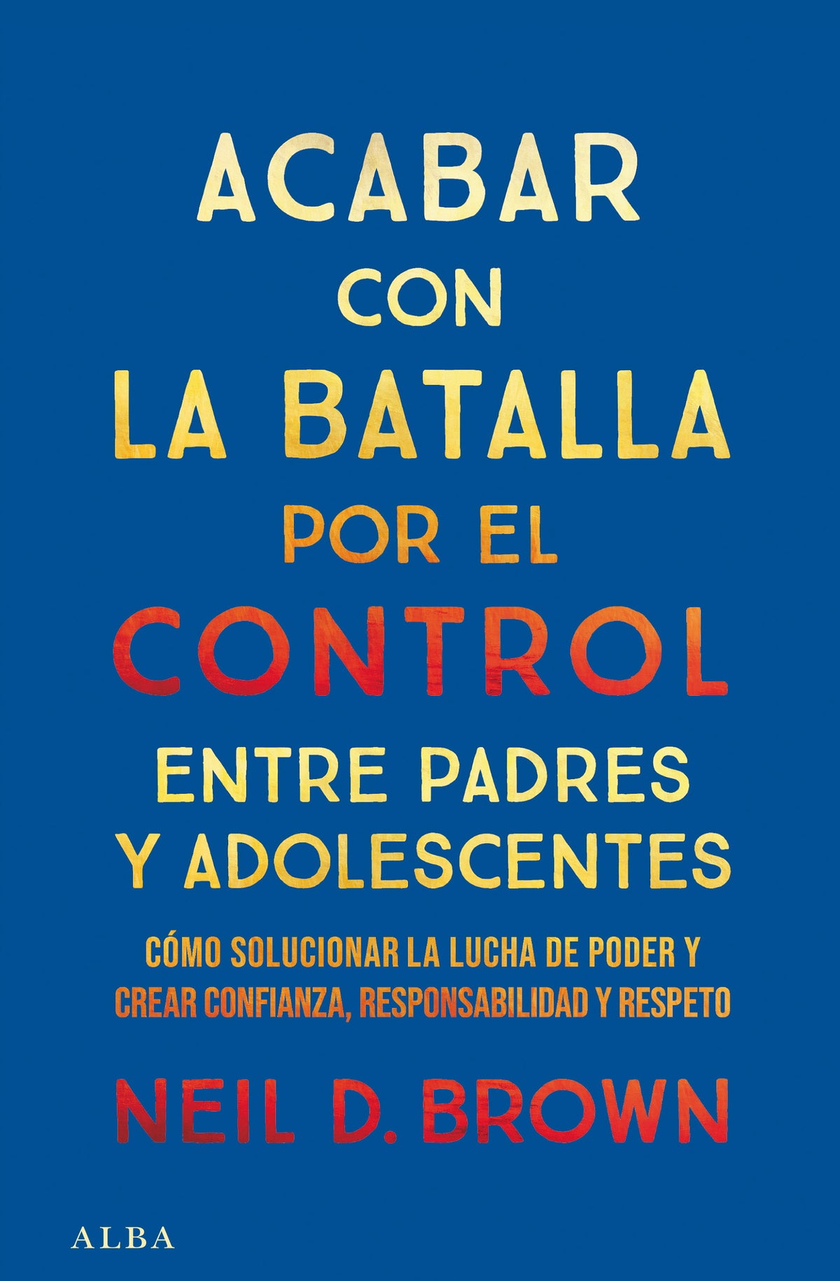 Acabar con la batalla por el control entre padres y adolescentes