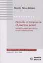 Derecho al recurso en el proceso penal