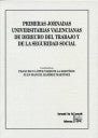 Primeras Jornadas Universitarias Valencianas de Derecho del Trabajo y de la Seguridad Social