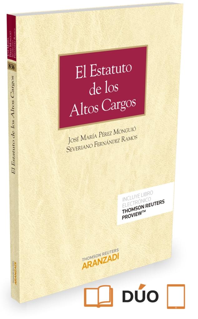El Estatuto de los altos cargos (Papel + e-book)