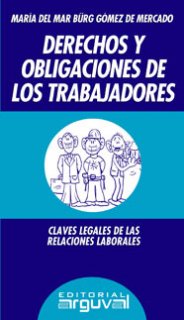 DERECHOS Y OBLIGACIONES DE LOS TRABAJADORES