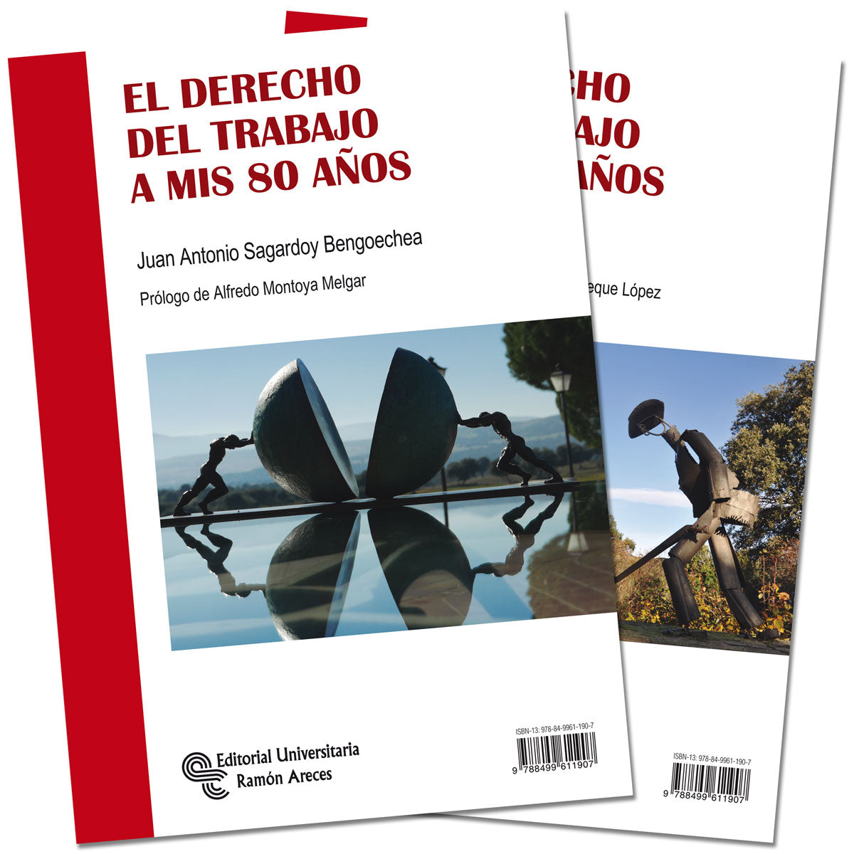 El Derecho del Trabajo a mis 80 años