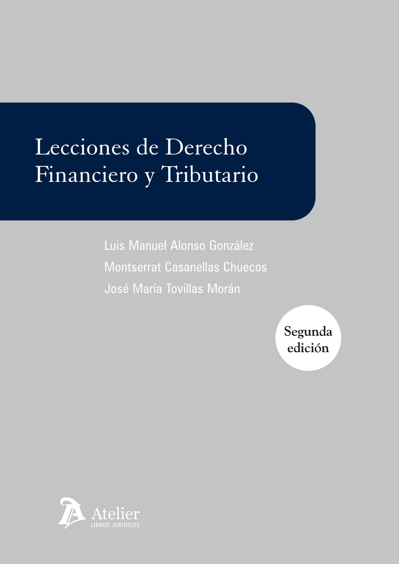 Lecciones de derecho financiero y tributario.