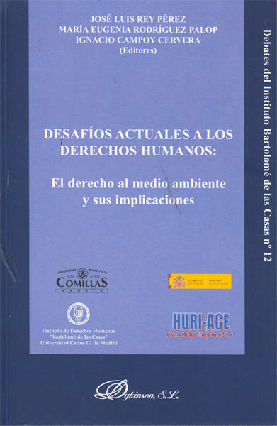 Desafíos actuales a los derechos humanos: el derecho al medio ambiente y su implicaciones