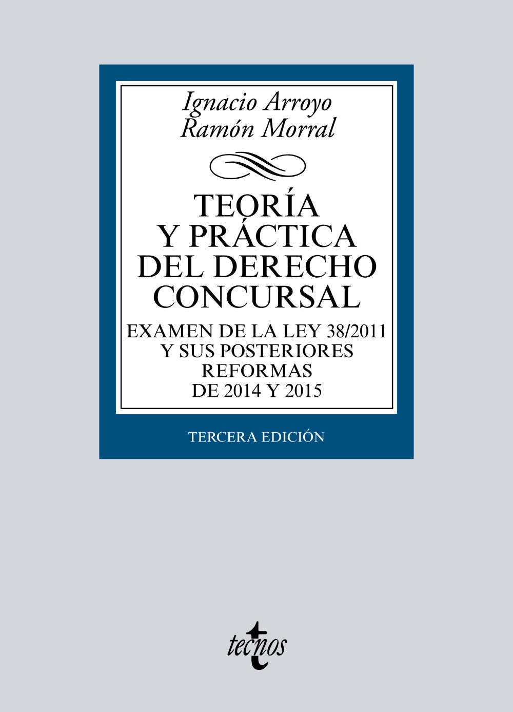 Teoría y práctica del Derecho concursal