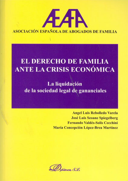 El derecho de familia ante la crisis económica. La liquidación de la sociedad de gananciales