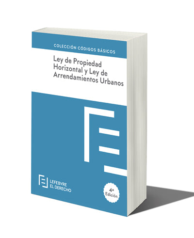 Ley de Propiedad Horizontal y Ley de Arrendamientos Urbanos