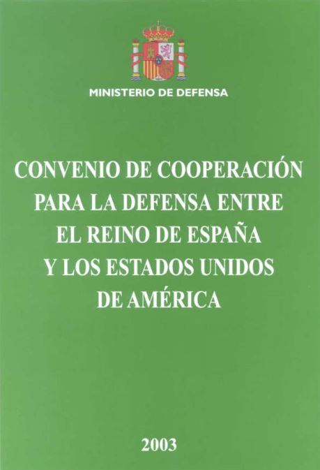 Convenio de cooperación para la defensa entre el Reino de España y los Estados Unidos de América
