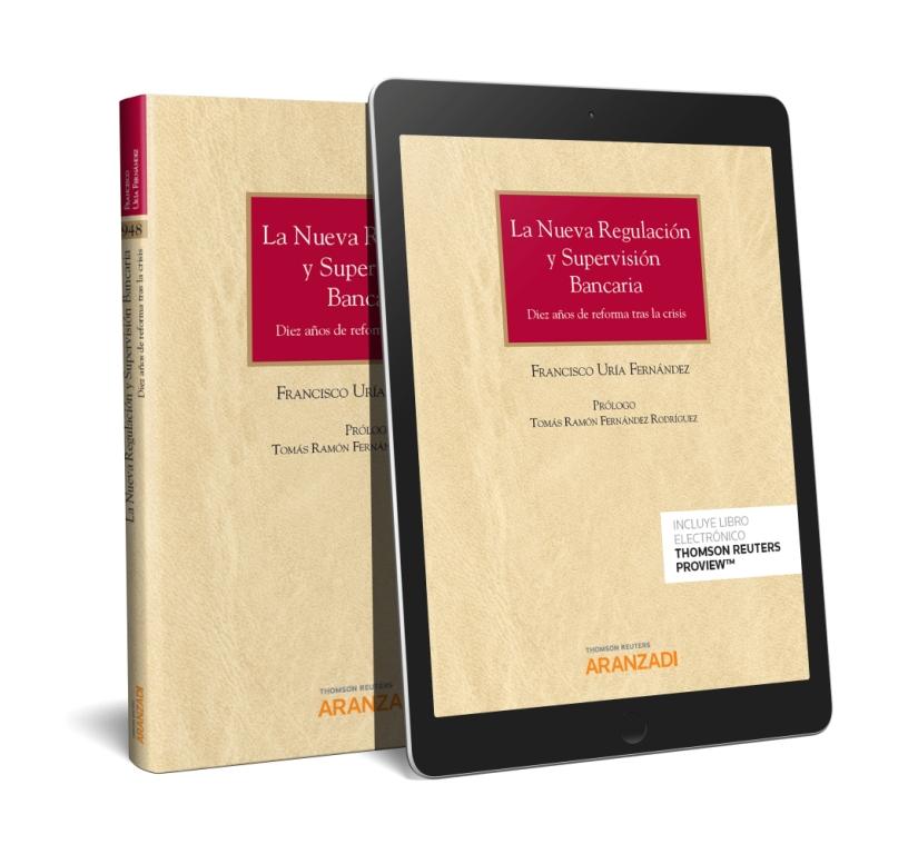 La nueva regulación y supervisión bancaria  (Papel + e-book)