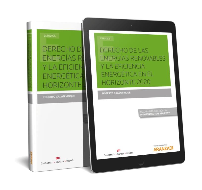 Derecho de las energías renovables y la eficiencia energética en el horizonte 2020 (Papel + e-book)
