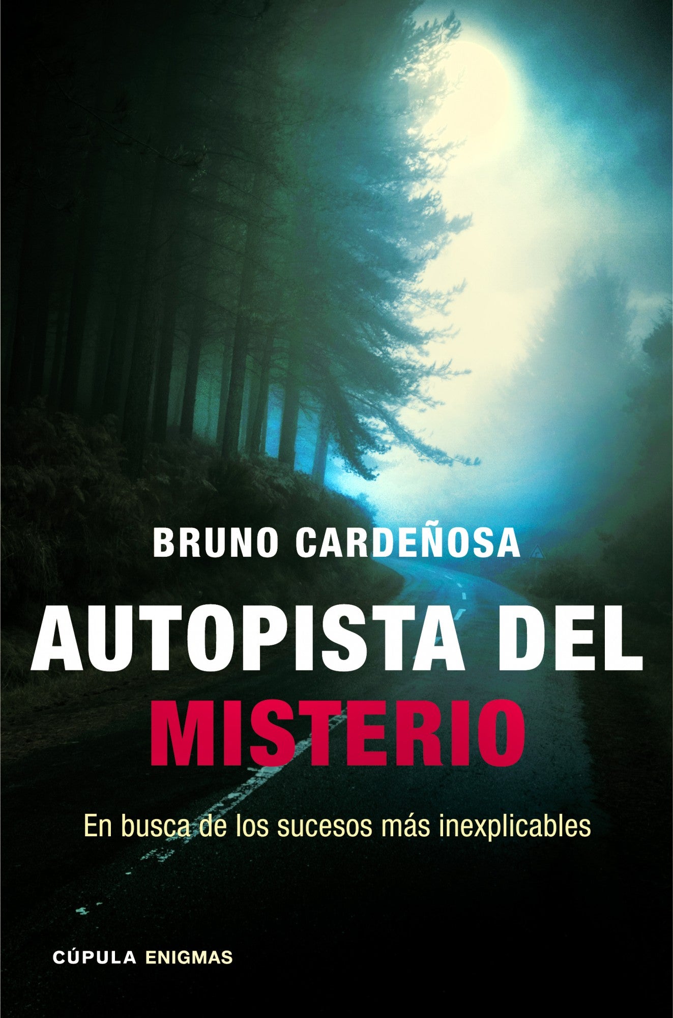 Autopista del misterio
