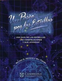 Un paseo por las estrellas. Una guía de las estrellas, las constelaciones y sus leyendas