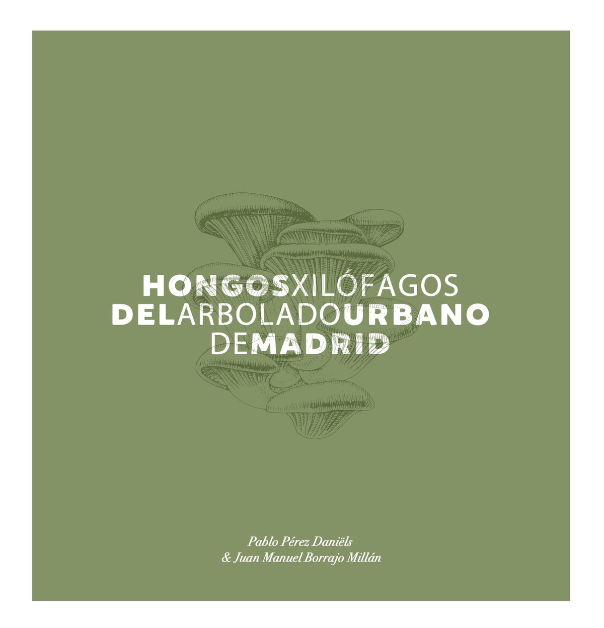 Hongos xilófagos del arbolado urbano de Madrid