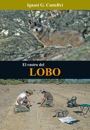 El Rastro del lobo