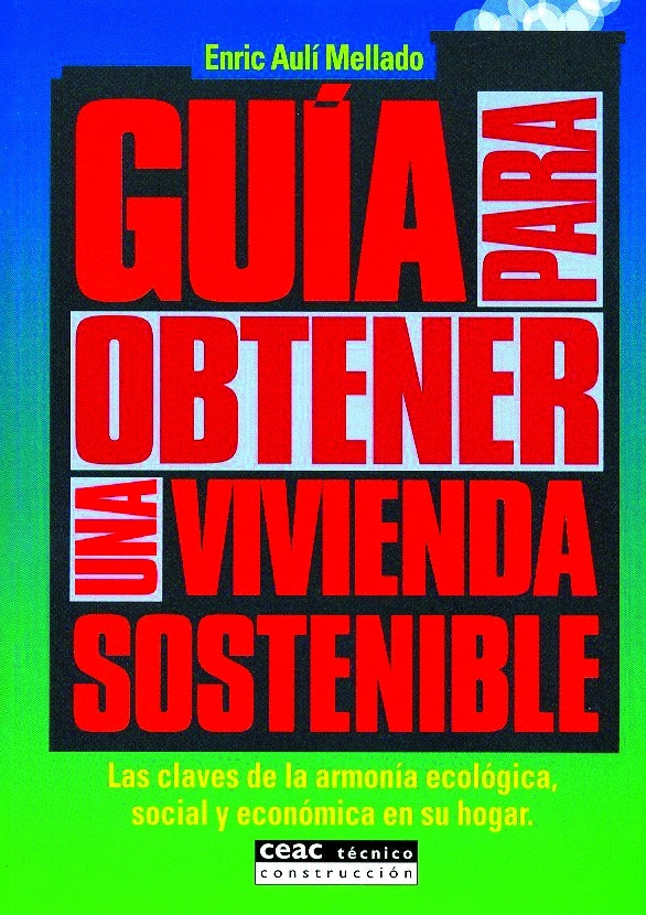 Guía para obtener una vivienda sostenible