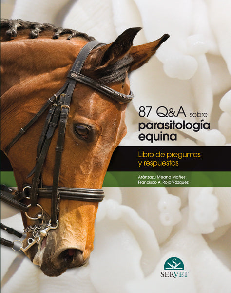 87 Q&A sobre parasitología equina