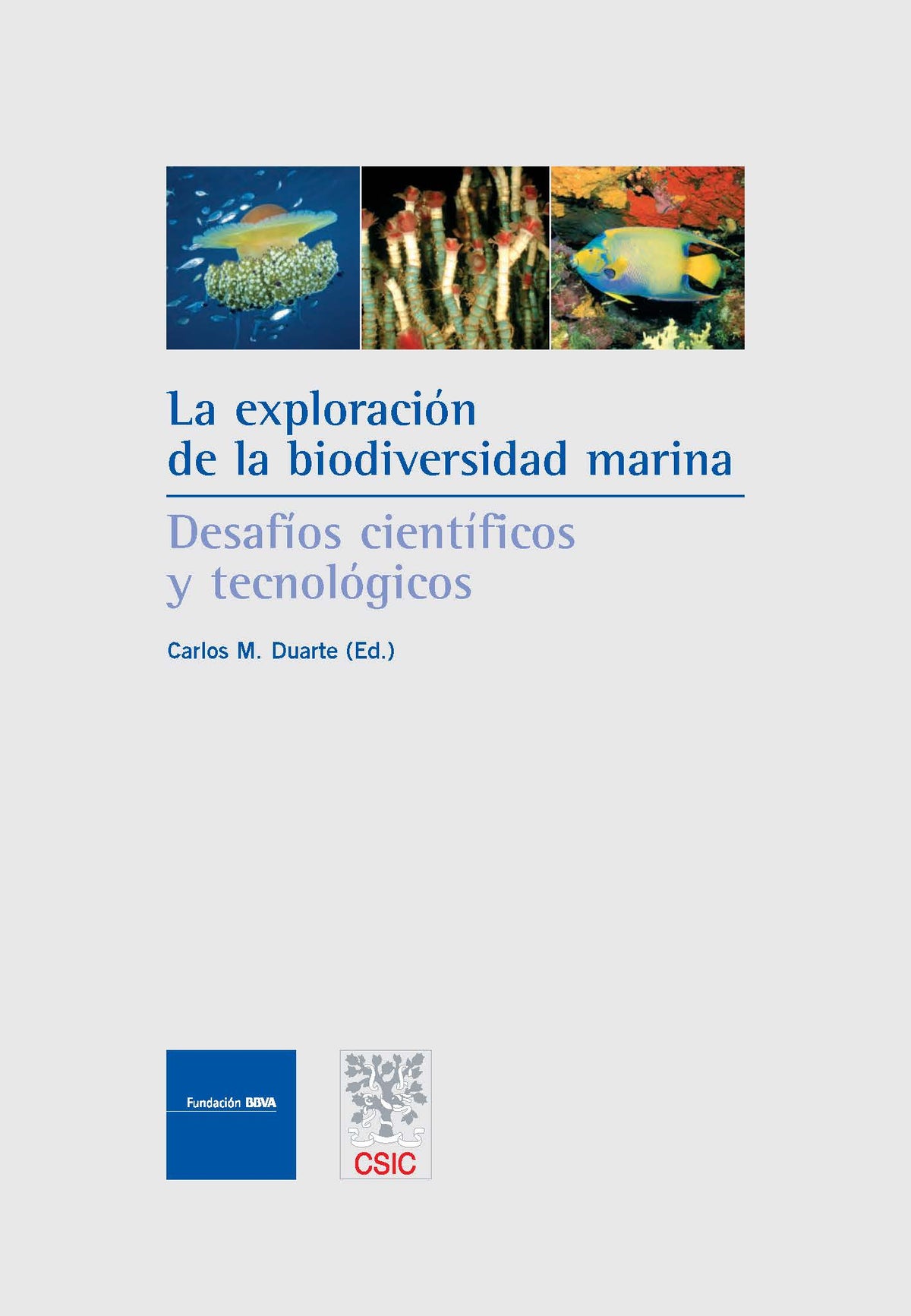 La exploración de la biodiversidad marina