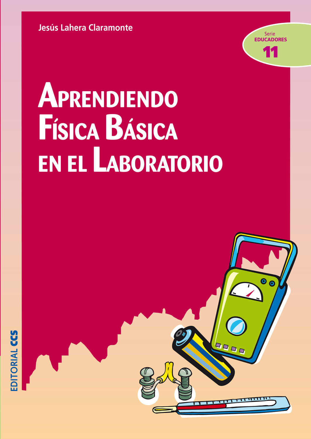 Aprendiendo Física básica en el laboratorio