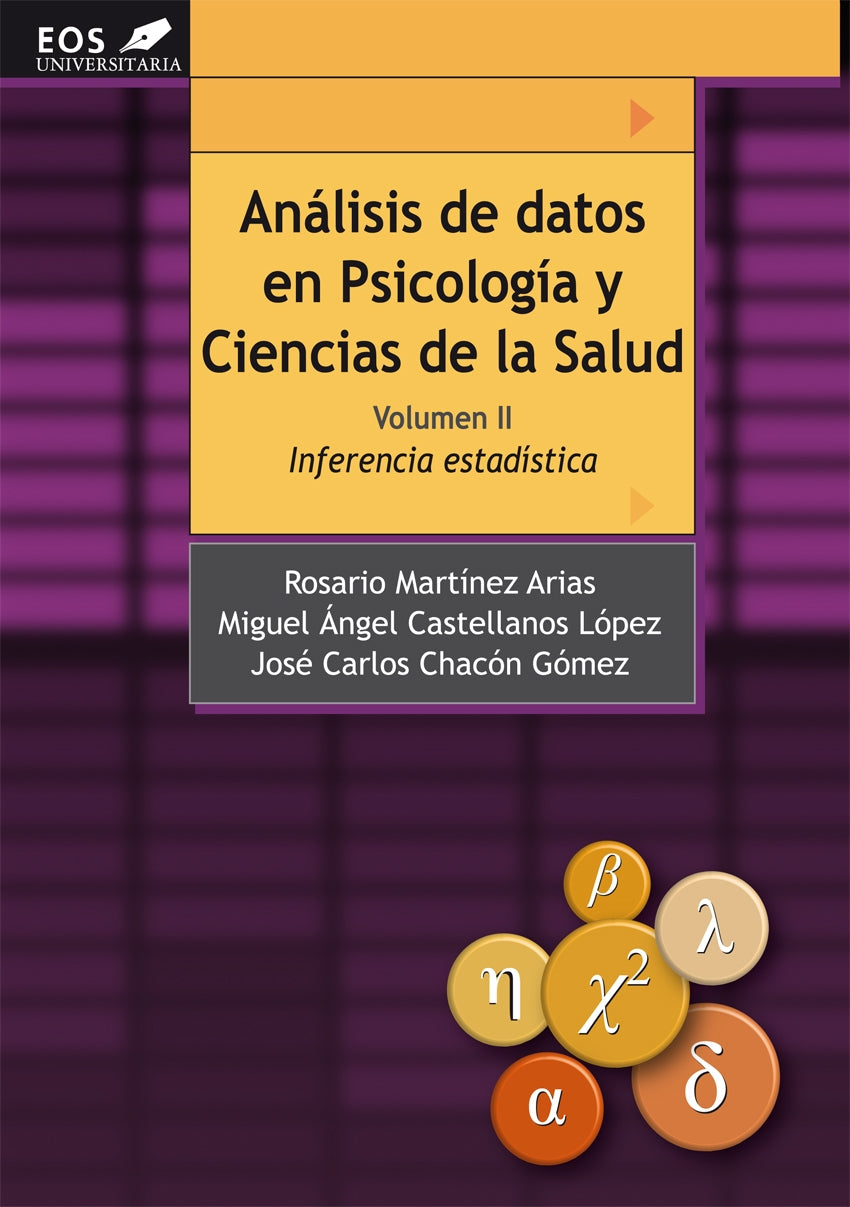 Análisis de Datos en Psicología y Ciencias de la Salud. Volumen II: Inferencia Estadística