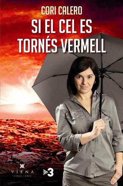 Si el cel es tornés vermell